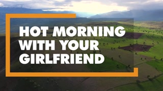 Girlfriend's Hot Morning Surprise - the best porn without registration 1PORNO.NET